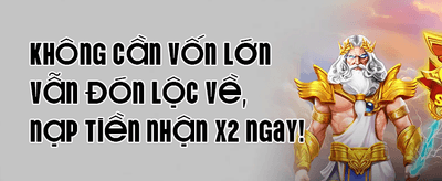 Ưu Đãi Nạp Lần Đầu Cực Khủng promotion